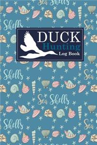 Duck Hunting Log Book