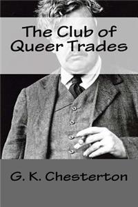 The Club of Queer Trades