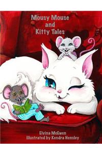 Mousy Mouse and Kitty Tales