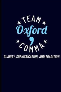 Team Oxford, Comma Clarity, Sophistication, and Tradition