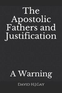 Apostolic Fathers and Justification