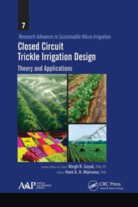 Closed Circuit Trickle Irrigation Design