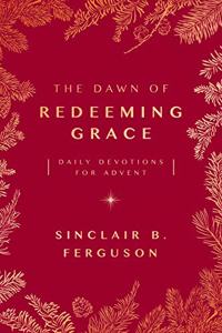 Dawn of Redeeming Grace