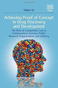Achieving Proof of Concept in Drug Discovery and Development