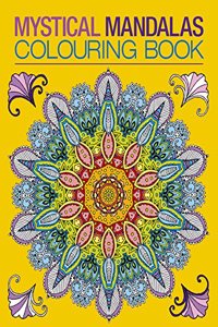 Mystical Mandalas Colouring Book