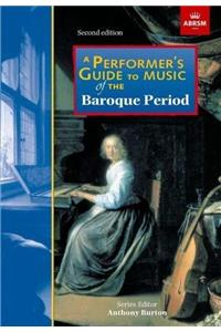 A Performer's Guide to Music of the Baroque Period