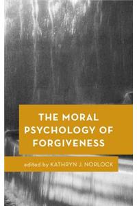 Moral Psychology of Forgiveness