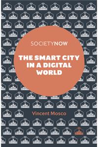 The Smart City in a Digital World