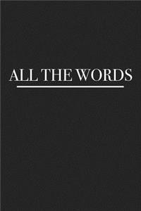 All the Words