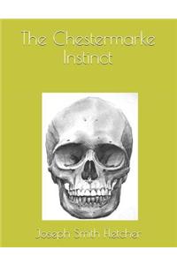 The Chestermarke Instinct