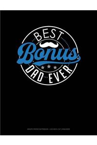 Best Bonus Dad Ever