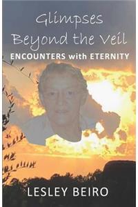Glimpses Beyond the Veil
