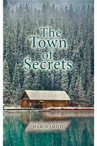 The Town of Secrets