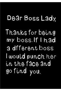 Dear Boss Lady, Thanks for Being My Boss