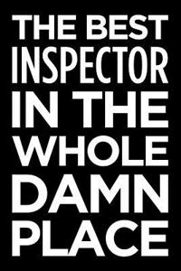 The Best Inspector in the Whole Damn Place