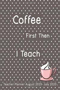 Teacher Planner August 2019-July 2020