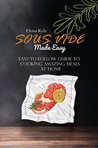 Sous Vide Made Easy