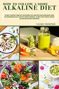 How to Follow a More Alkaline Diet