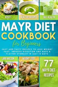 Mayr Diet Cookbook for Beginners