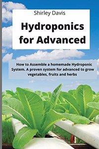 Hydroponics for Advanced