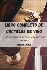 Libro Completo de Cócteles de Vino