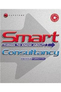 Smart Things to Know about Consultancy