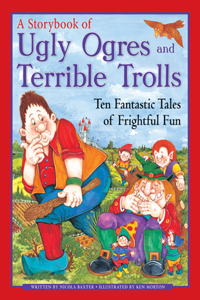 Storybook of Ugly Ogres and Terrible Trolls