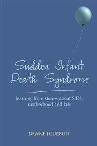 Sudden Infant Death Syndrome