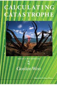 Calculating Catastrophe