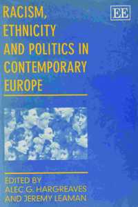 RACISM, ETHNICITY AND POLITICS IN CONTEMPORARY EUROPE
