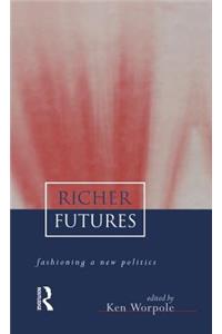Richer Futures