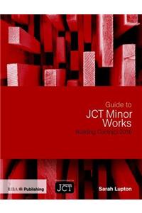 Guide to Jct Minor Works Building Contract 2016