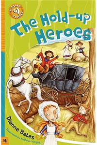 The Hold-up Heroes