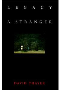 Legacy of a Stranger