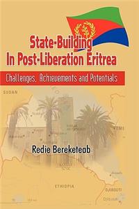 State-Building in Post Liberation Eritrea