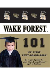 Wake Forest University 101