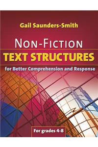 Non-Fiction Text Structures for Better Comprehension and Response