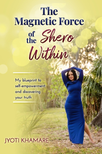 Magnetic Force of the Shero Within