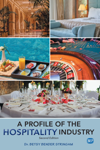 Profile of the Hospitality Industry, Second Edition