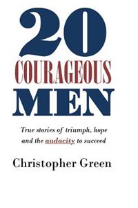 20 Courageous Men