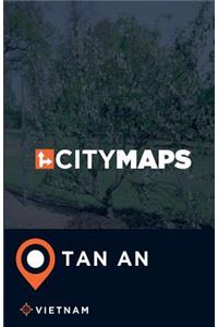 City Maps Tan An Vietnam