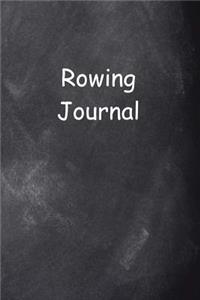 Rowing Journal Chalkboard Design: (Notebook, Diary, Blank Book)