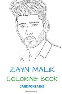 Zayn Malik Coloring Book: Clairvoyant Singer and One Direction Mastermind Beautiful R&b Artist and Producer Zayn Malik Inspired Adult Coloring Book (Zayn Malik Books)