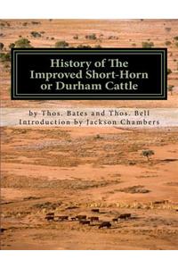 History of the Improved Short-Horn or Durham Cattle