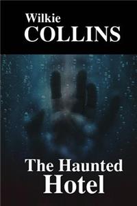 The Haunted Hotel