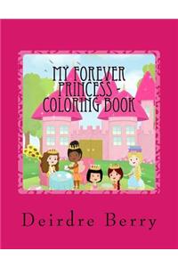 My Forever Princess - The Coloring Book Version
