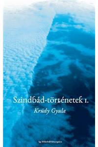 Szindbád-Történetek 1.