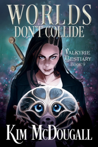 Worlds Don't Collide