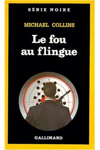 Fou Au Flingue