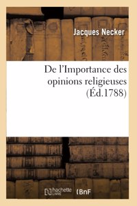 de l'Importance Des Opinions Religieuses